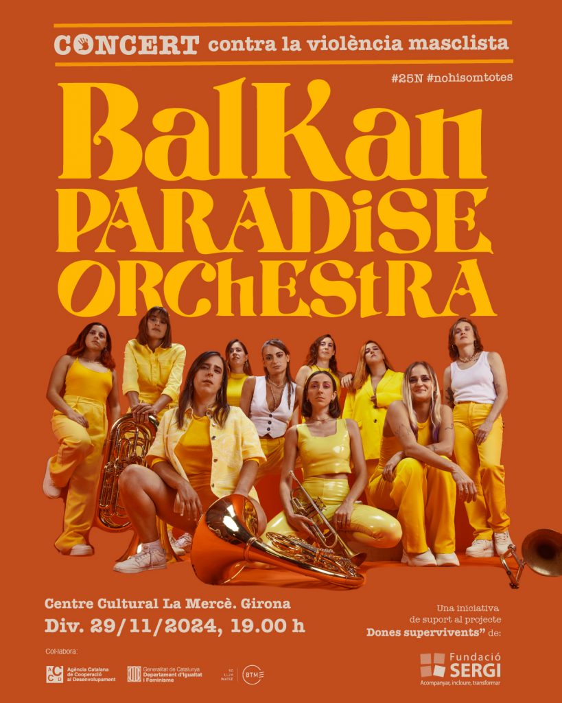 Concert contra la violència masclista 2024 - Balkan Paradise Orchestra - Fundació SERGI